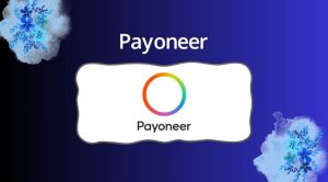 Everything You Need to Know About Payoneer